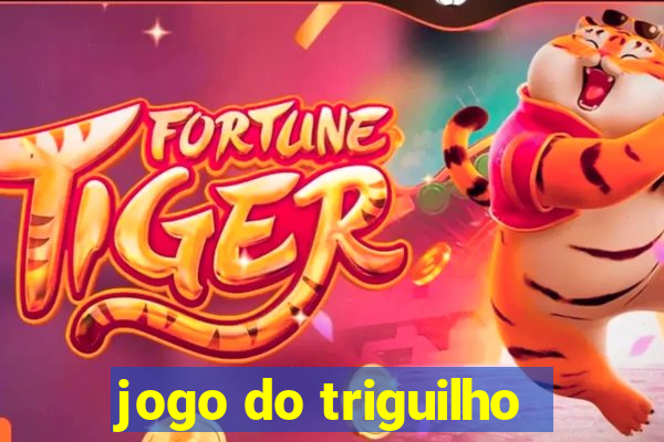 jogo do triguilho